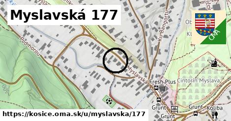 Myslavská 177, Košice