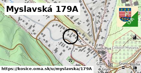 Myslavská 179A, Košice