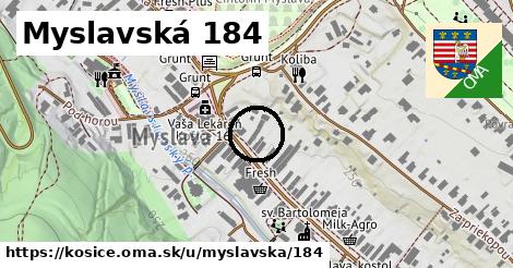 Myslavská 184, Košice