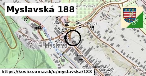 Myslavská 188, Košice