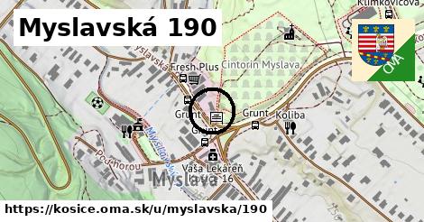 Myslavská 190, Košice