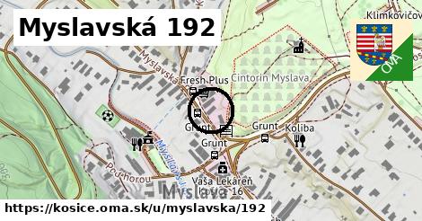 Myslavská 192, Košice