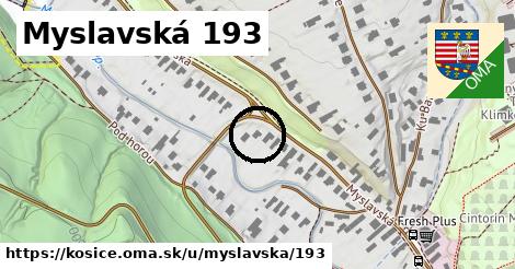 Myslavská 193, Košice
