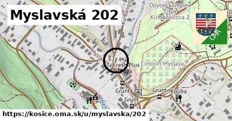 Myslavská 202, Košice