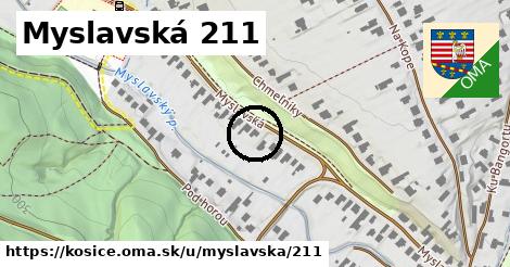Myslavská 211, Košice