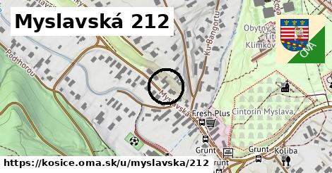 Myslavská 212, Košice