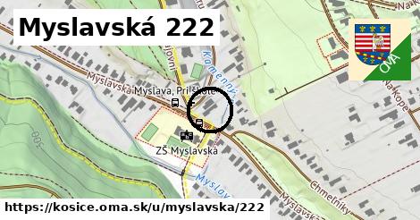 Myslavská 222, Košice