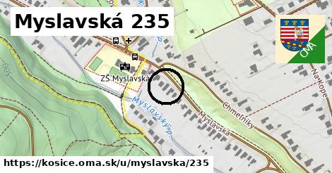 Myslavská 235, Košice