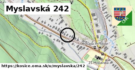 Myslavská 242, Košice