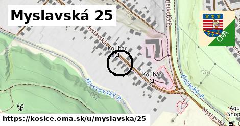 Myslavská 25, Košice