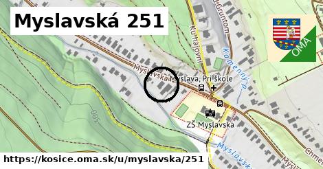 Myslavská 251, Košice