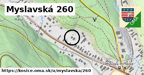 Myslavská 260, Košice