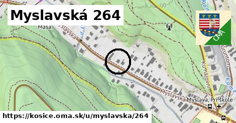 Myslavská 264, Košice