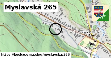 Myslavská 265, Košice