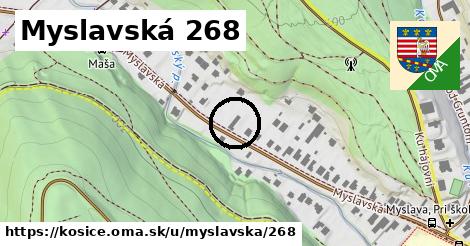 Myslavská 268, Košice