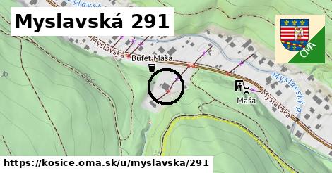 Myslavská 291, Košice