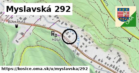 Myslavská 292, Košice