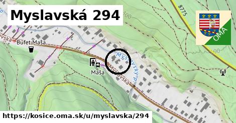 Myslavská 294, Košice
