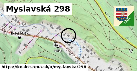 Myslavská 298, Košice