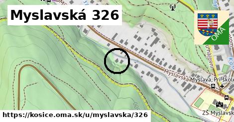 Myslavská 326, Košice