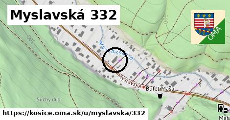 Myslavská 332, Košice