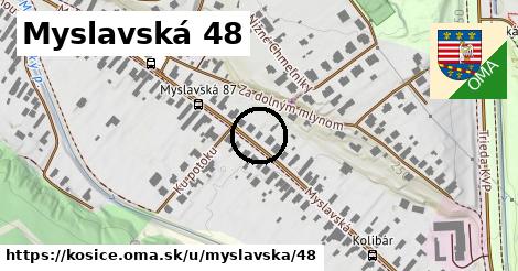 Myslavská 48, Košice