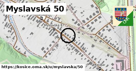 Myslavská 50, Košice