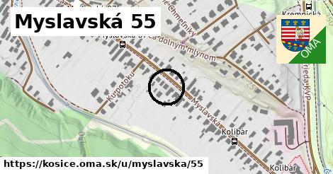 Myslavská 55, Košice
