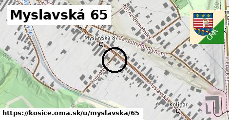 Myslavská 65, Košice