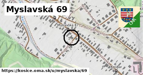 Myslavská 69, Košice