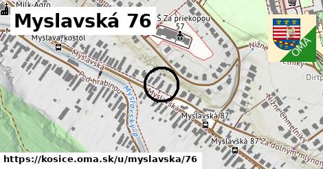 Myslavská 76, Košice