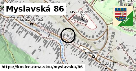 Myslavská 86, Košice