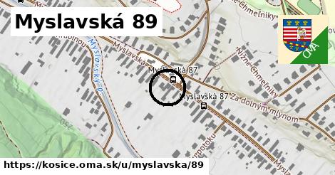 Myslavská 89, Košice