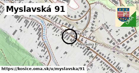 Myslavská 91, Košice