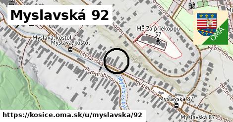 Myslavská 92, Košice