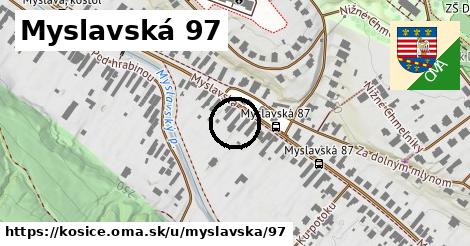 Myslavská 97, Košice