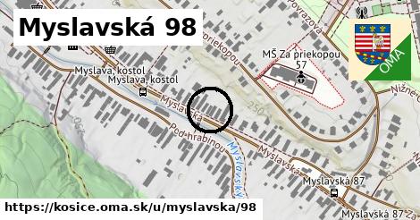 Myslavská 98, Košice
