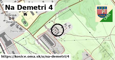 Na Demetri 4, Košice