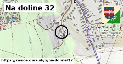 Na doline 32, Košice