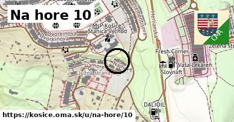 Na hore 10, Košice