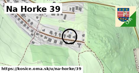 Na Horke 39, Košice