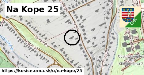 Na Kope 25, Košice