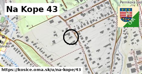 Na Kope 43, Košice