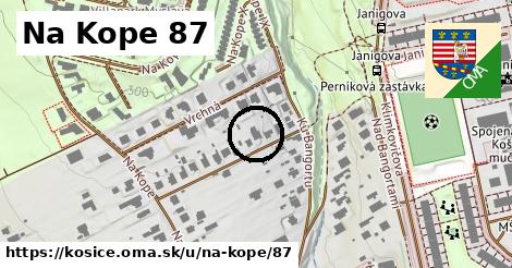 Na Kope 87, Košice