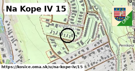 Na Kope IV 15, Košice