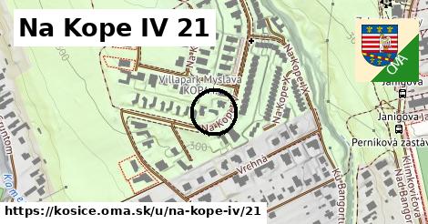 Na Kope IV 21, Košice