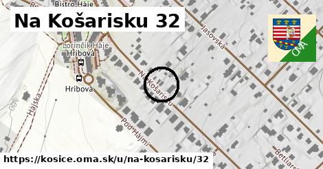 Na Košarisku 32, Košice