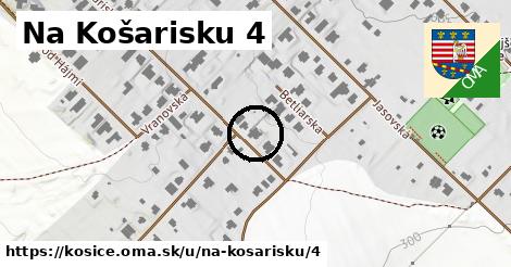 Na Košarisku 4, Košice