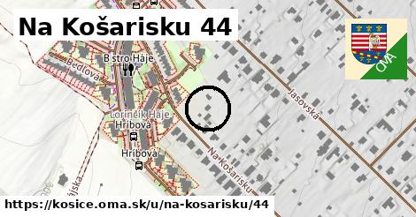 Na Košarisku 44, Košice