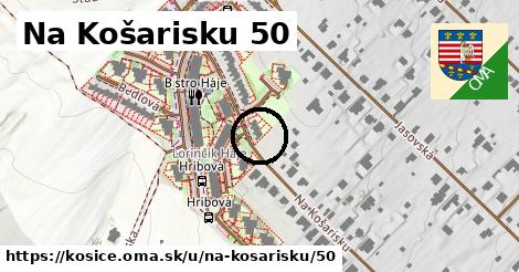 Na Košarisku 50, Košice